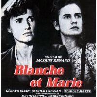 BLANCHE ET MARIE
