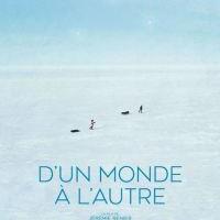 D'UN MONDE &Agrave; L'AUTRE